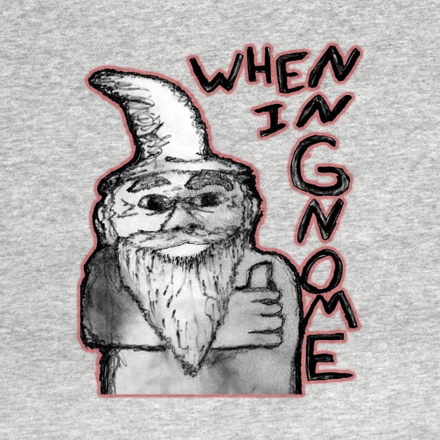 When In Gnome by IanWylie87